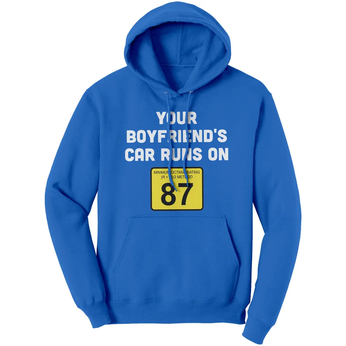 'His Car Runs on 87' Casual Hoodie - Image 6